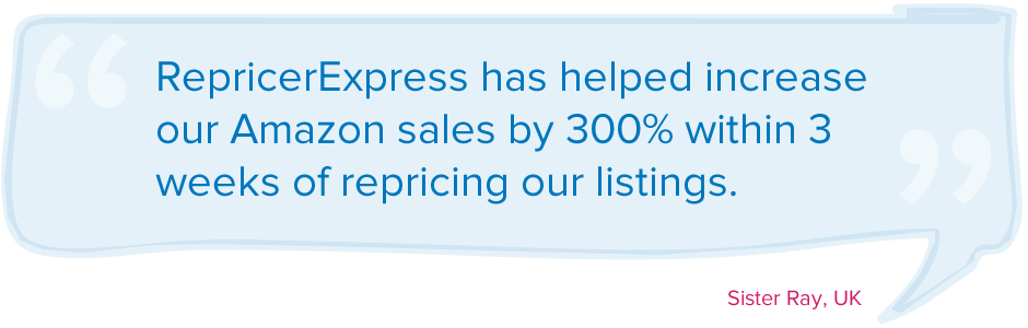 RepricerExpress testimonials illustrate how happy existing customers are with the software and company support—we want to be one of the best prices tools