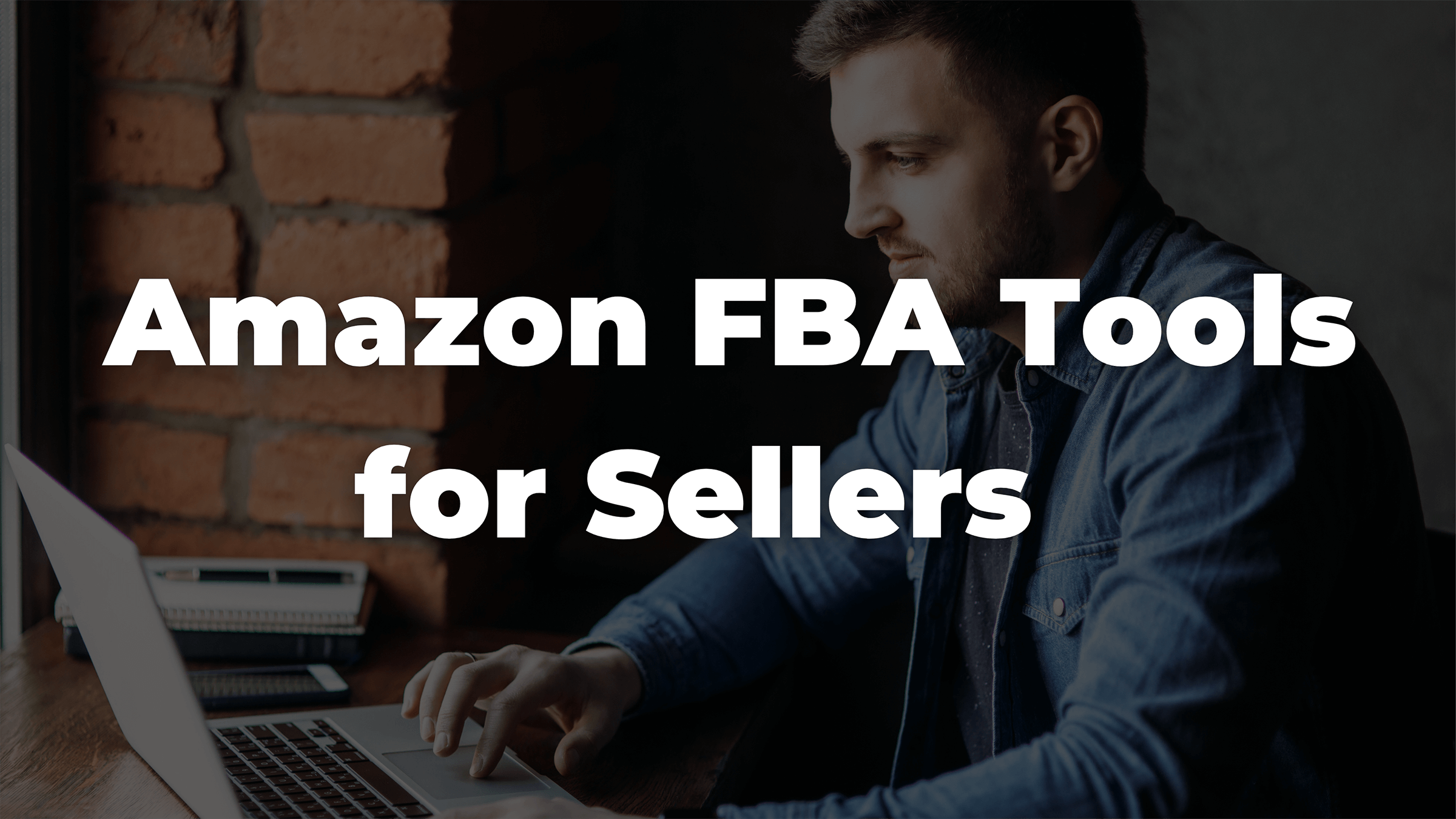 Amazon fba tools for sellers