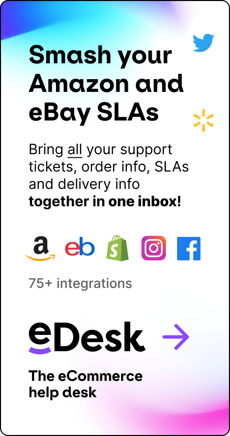 Slash your Amazon and eBay SLAs - eDesk the eCommerce help desk